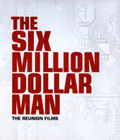 The Six Million Dollar Man: The Reunion Films