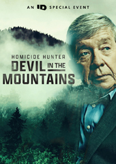Homicide Hunter: Devil in the Mountains